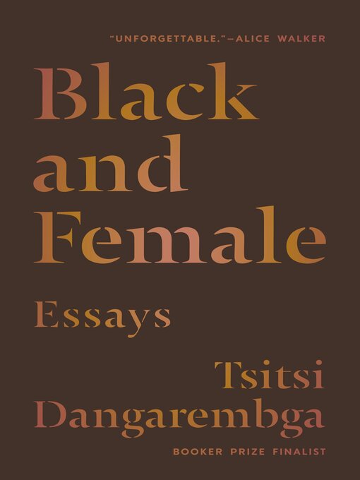 Title details for Black and Female by Tsitsi Dangarembga - Available